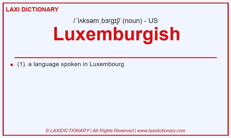 Definition Luxemburgish in American English