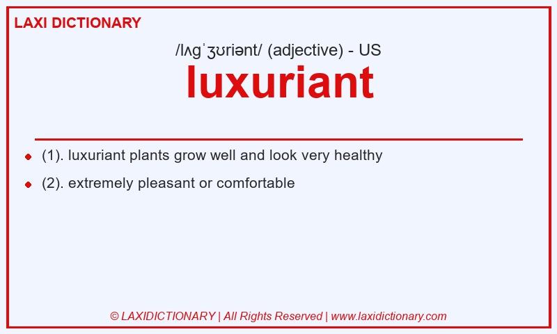 Definition luxuriant in American English