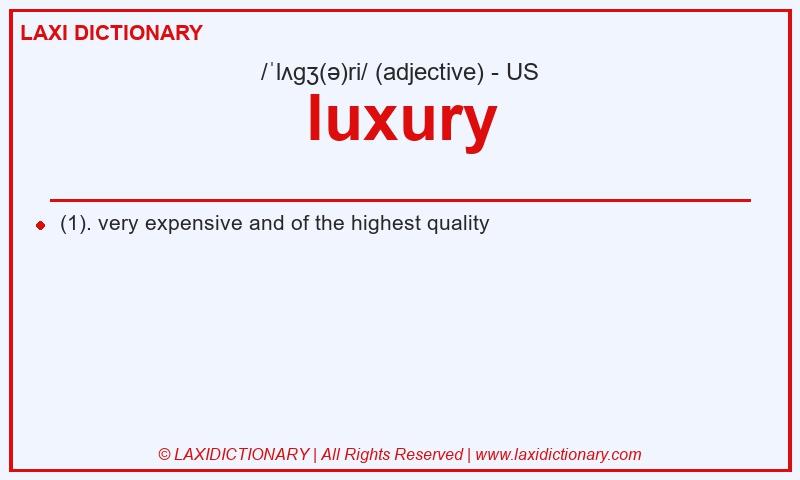 Definition luxury in American English
