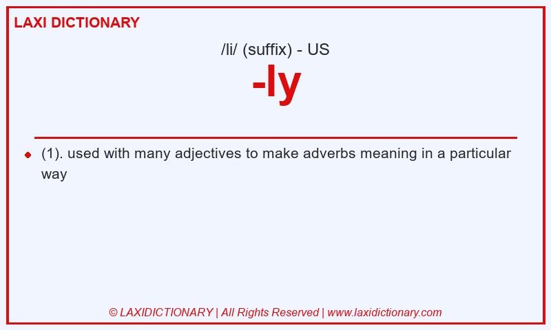 Definition -ly in American English
