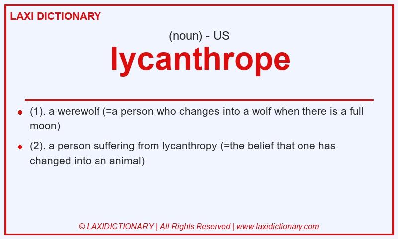 Definition lycanthrope in American English