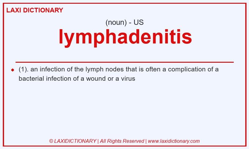 Definition lymphadenitis in American English