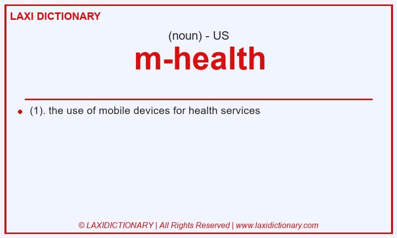 Definition m-health in American English