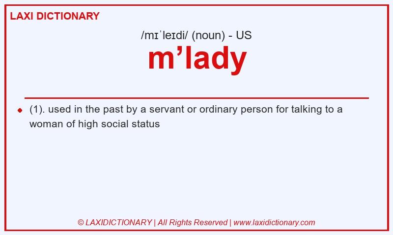 Definition m’lady in American English