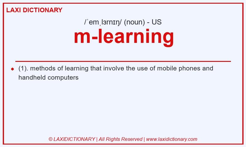 Definition m-learning in American English