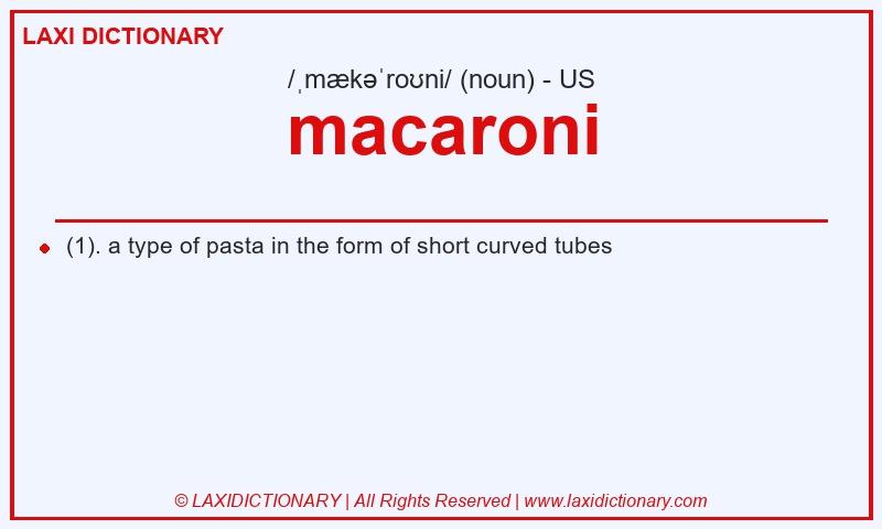 Definition macaroni in American English