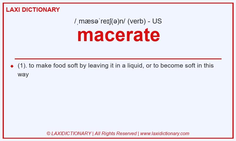 Definition macerate in American English