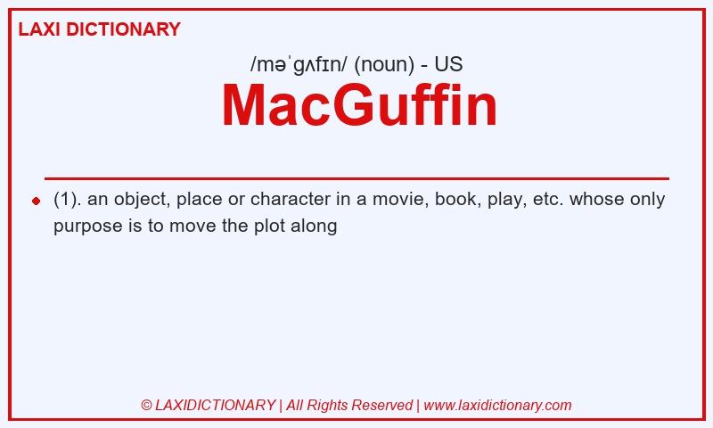 Definition MacGuffin in American English