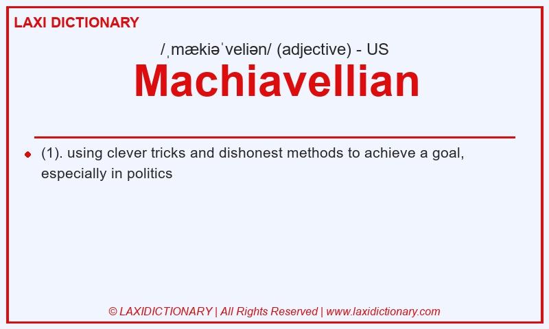 Definition Machiavellian in American English