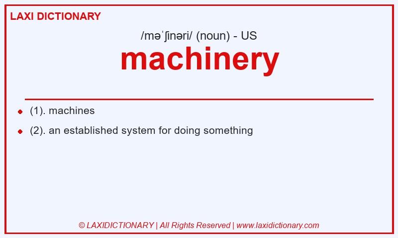 Definition machinery in American English