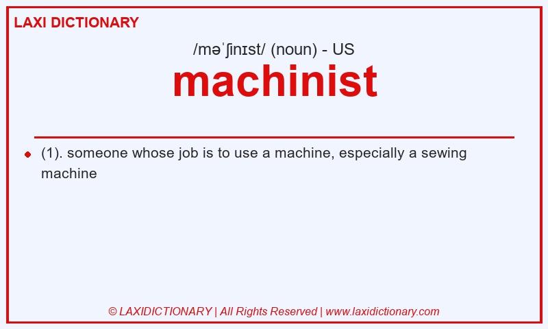 Definition machinist in American English
