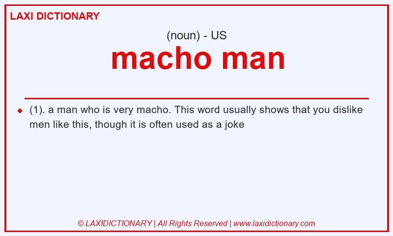 Definition macho man in American English