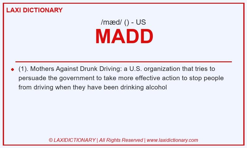 Definition MADD in American English
