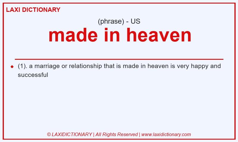Definition made in heaven in American English