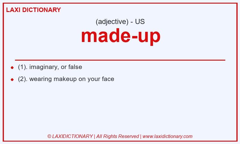 Definition made-up in American English