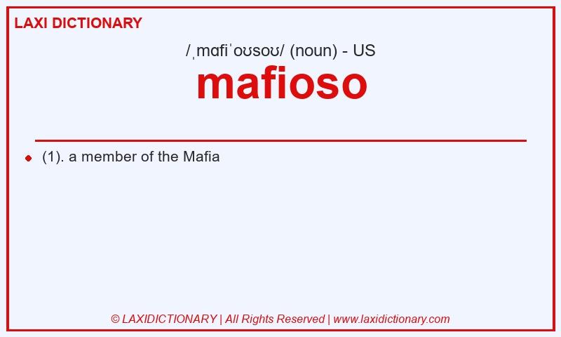 Definition mafioso in American English
