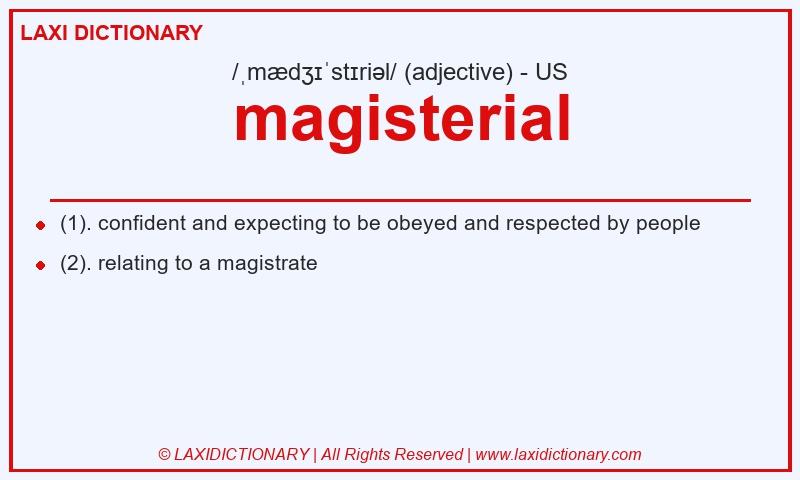 Definition magisterial in American English