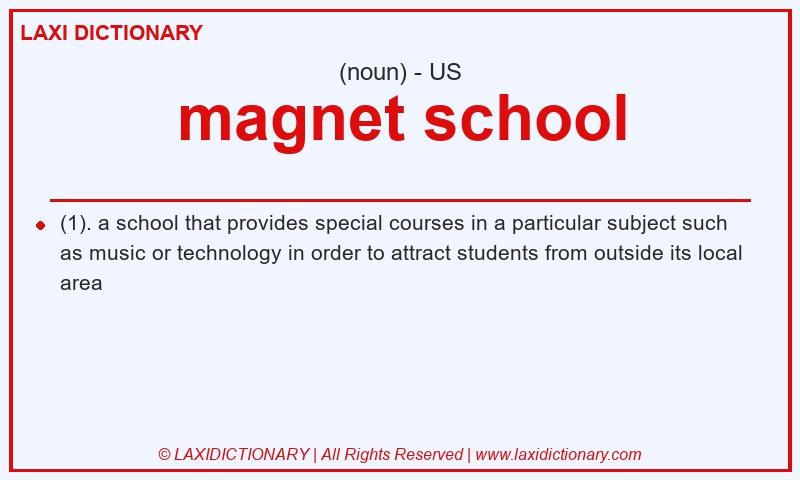 Definition magnet school in American English