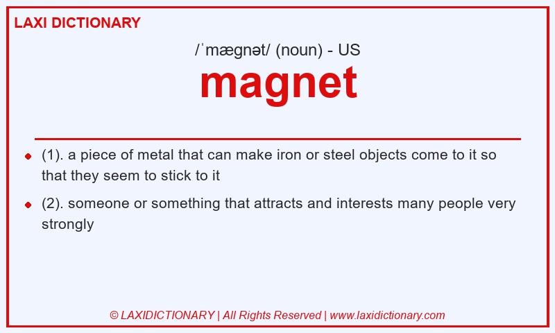 Definition magnet in American English