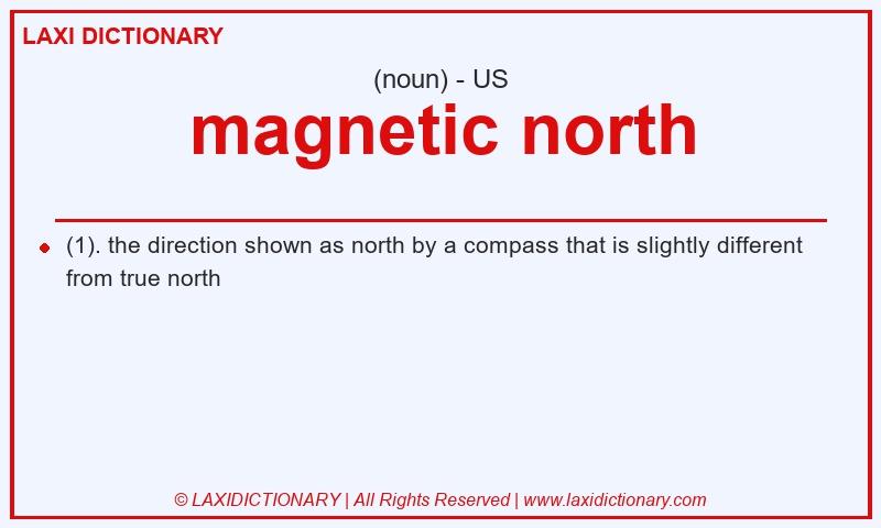 Definition magnetic north in American English