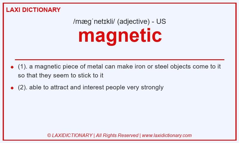 Definition magnetic in American English