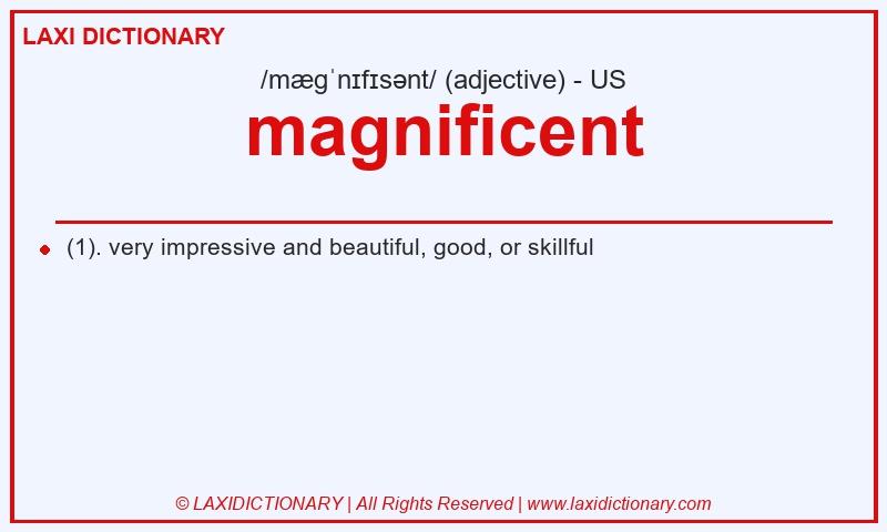 Definition magnificent in American English