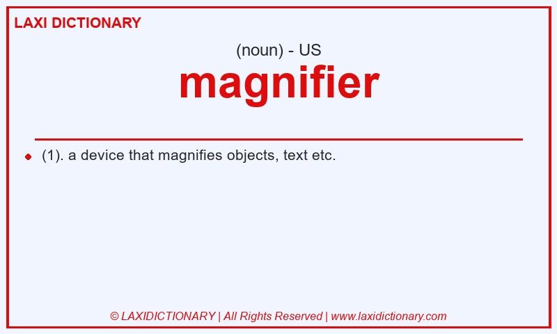 Definition magnifier in American English