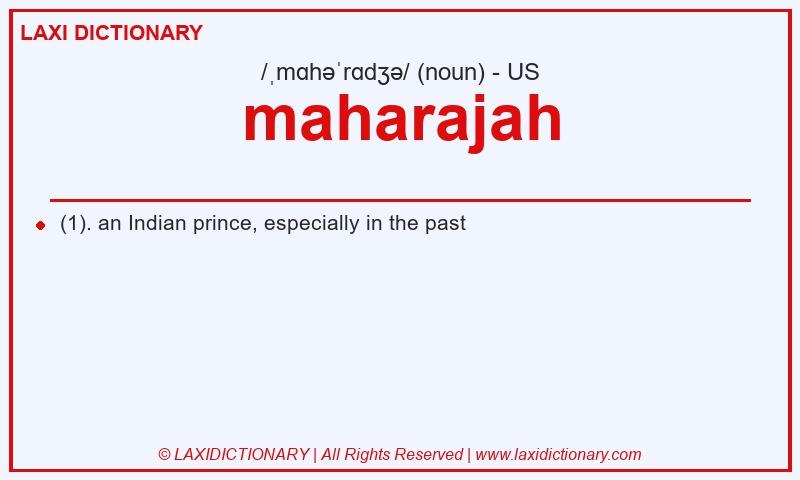 Definition maharajah in American English