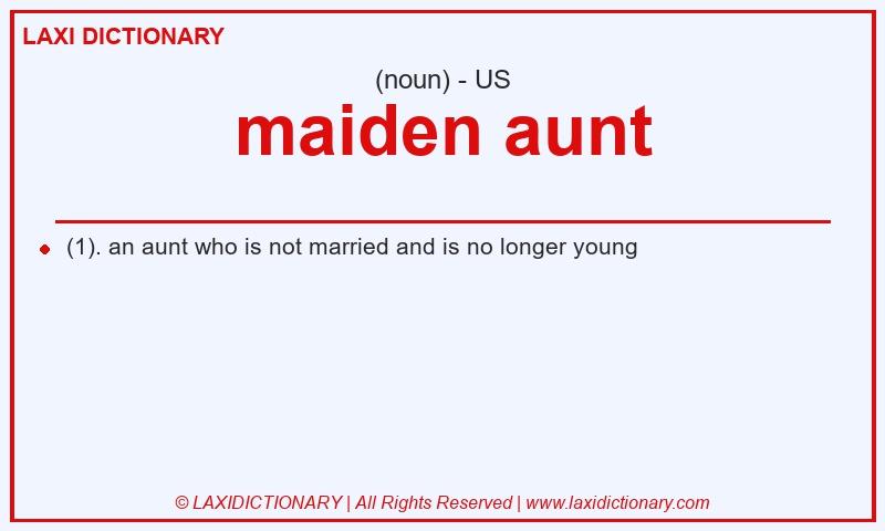Definition maiden aunt in American English