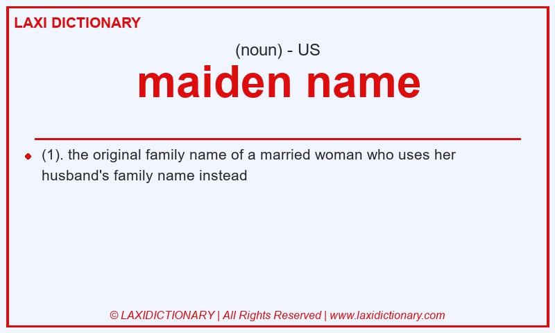 Definition maiden name in American English