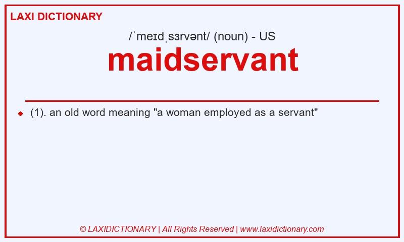 Definition maidservant in American English