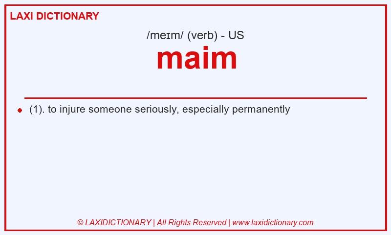 Definition maim in American English
