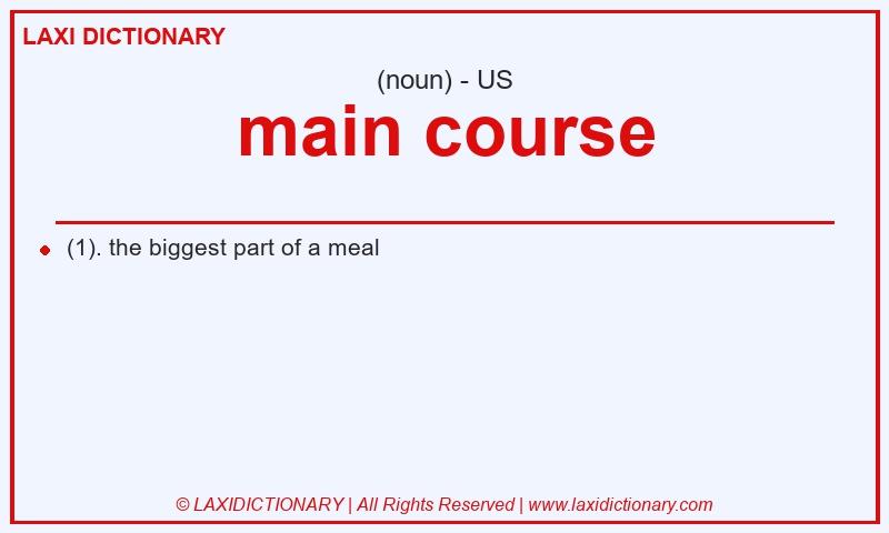 Definition main course in American English
