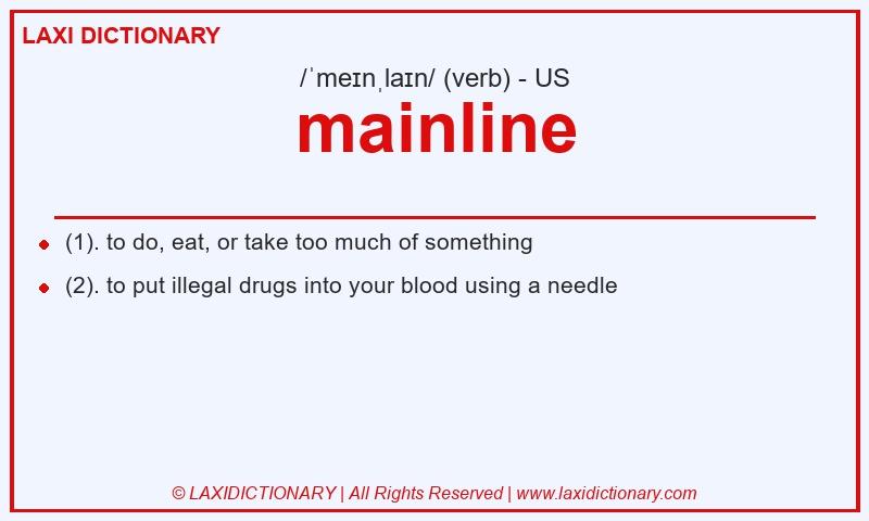 Definition mainline in American English
