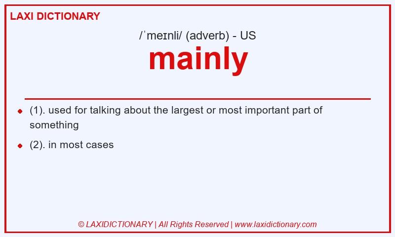 Definition mainly in American English