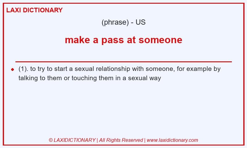 Definition make a pass at someone in American English