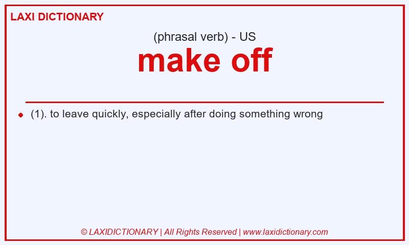 Definition make off in American English
