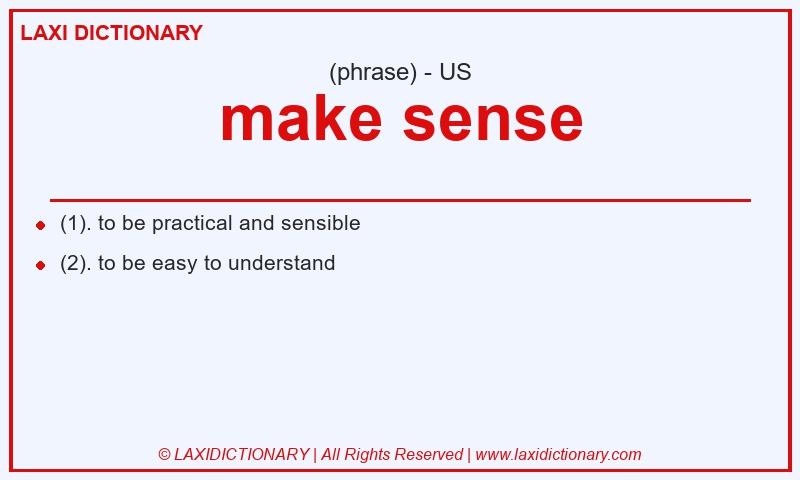 Definition make sense in American English