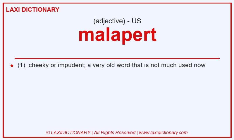 Definition malapert in American English