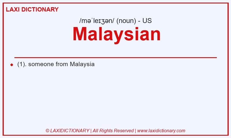 Definition Malaysian in American English