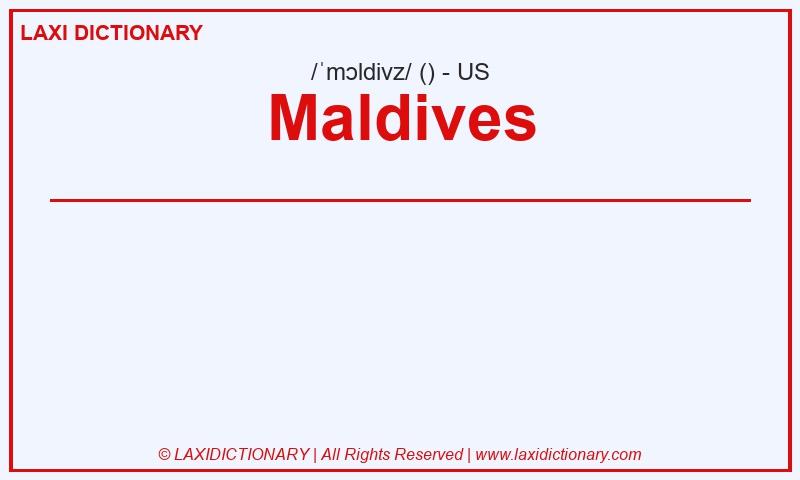 Definition Maldives in American English
