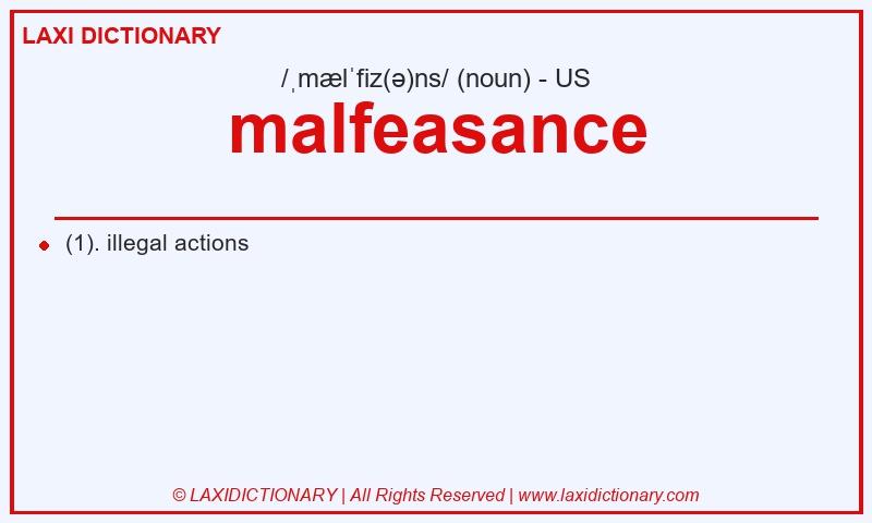Definition malfeasance in American English