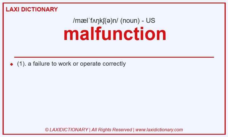 Definition malfunction in American English