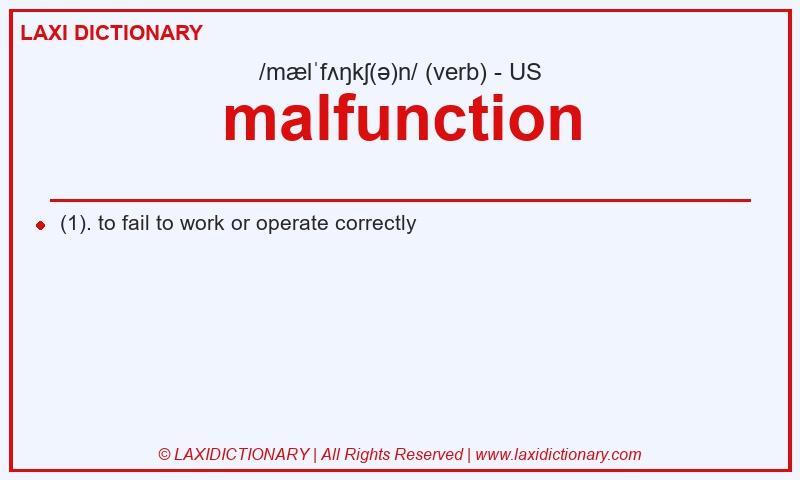 Definition malfunction in American English