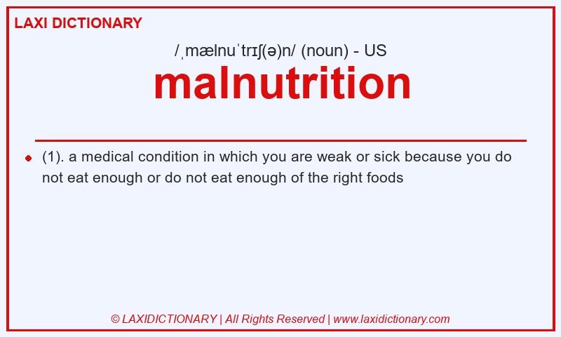 Definition malnutrition in American English