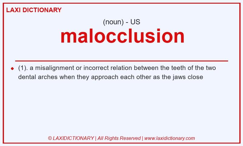 Definition malocclusion in American English