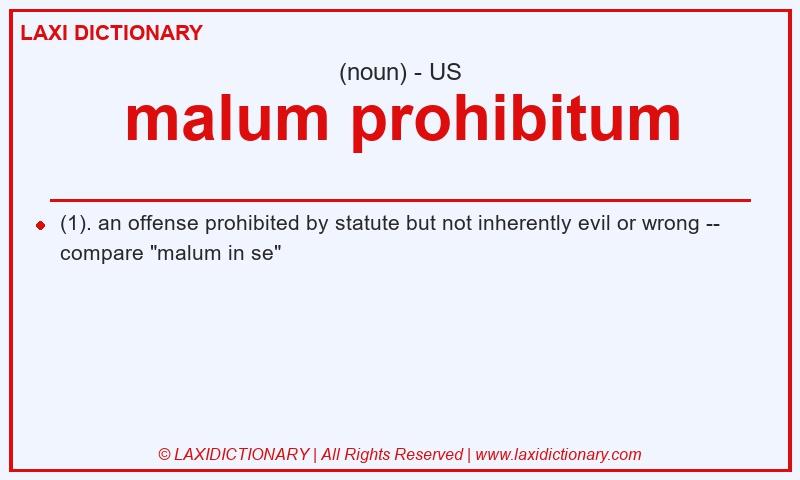 Definition malum prohibitum in American English