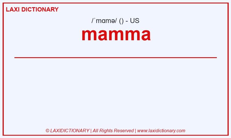 Definition mamma in American English