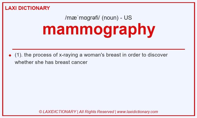 Definition mammography in American English