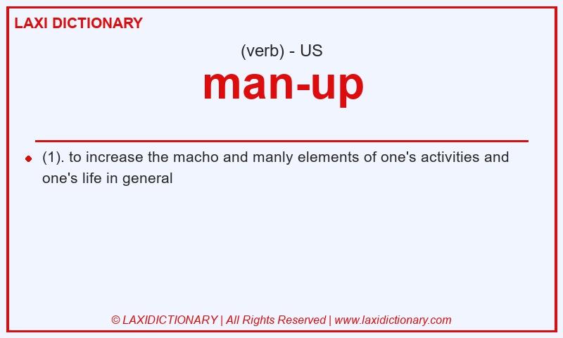 Definition man-up in American English